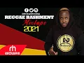 Download Lagu BEST OF REGGAE ROOTS BASHMENT MIX 2021  - DJ BLESSING / RH EXCLUSIVE