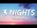 Dominic Fike - 3 Nights (Lyrics)