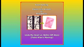 Download Karen Harding x D. F. Animals vs. Alice DJ - Undo My Heart x Better Off Alone (Fabio Allan's Mashup) MP3
