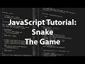 Javascript Tutorial Snake - The Game