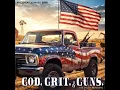 God, Grit, & Guns