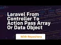laravel from controller to action pass array or data object