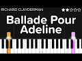 Download Lagu Richard Clayderman - Ballade Pour Adeline | EASY Piano Tutorial