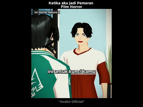 Ketika aku jadi pemeran di film Horror🗿💅 #sakuraschoolsimulator #horror #animasi