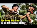 Download Lagu Đặc Công Việt Nam: Nỗi Ám Ảnh Của Quân Đội TQ Trong Chiến Tranh Biên Giới 1979