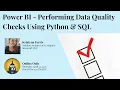 Performing Data Quality Checks Using Python SQL - Kristyna Ferris