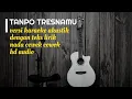 TANPO TRESNAMU Denny Caknan - Karaoke Gitar Akustik - No Vocal Nada Cewek Cowok - Teks Lirik