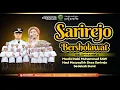 Download Lagu 🔴🔵[LIVE] SARIREJO BERSHOLAWAT BERSAMA MAJELIS GANDRUNG NABI