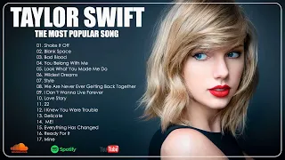 Download Lagu Taylor Swift Best Playlist Taylor Swift The Most Popular Songs Taylor Swift Top Songs
