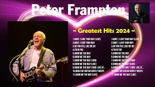 P E T E R F R A M P T O N Greatest Hits Playlist Full Album Best Songs Collection Of All T