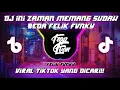 Download Lagu DJ INI ZAMAN MEMANG SUDAH BEDA FELIK FVNKY VIRAL TIKTOK MENGKANE FULL BASS 2022