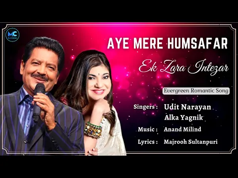 Download MP3 Ae Mere Humsafar (Lyrics) - Udit Narayan, Alka Yagnik | Aamir Khan | 90s Hit Love Romantic Song