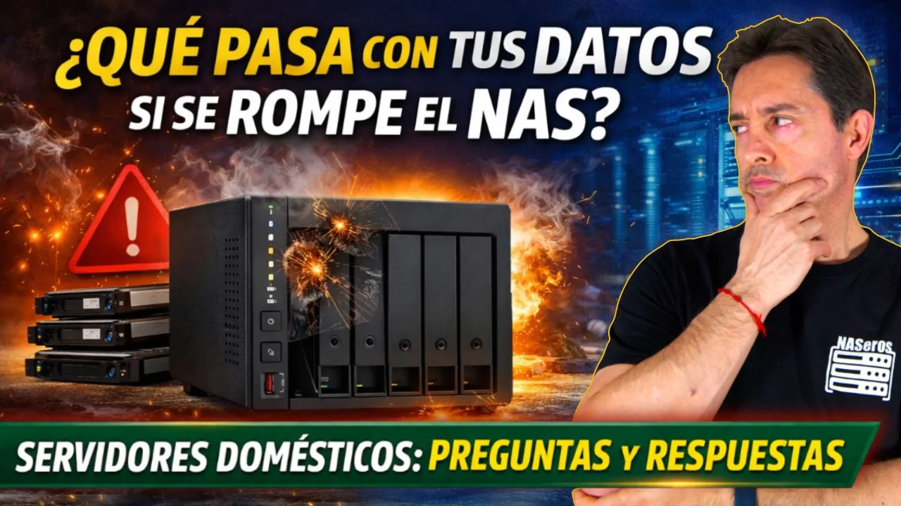 ¿Se rompe tu NAS y pierdes todos los datos? 💥 Servidores domésticos: preguntas y respuestas