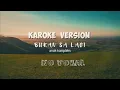 Download Lagu INSTRUMENT KAROKE BUKAN SA LAGI NO VOKAL