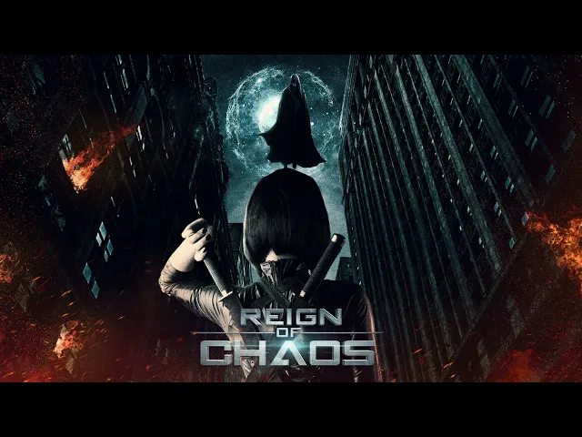 Trailer : REIGN OF CHAOS