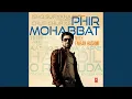 Download Lagu Phir Mohabbat