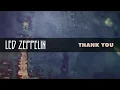 Thank You (Remaster) - Led Zeppelin