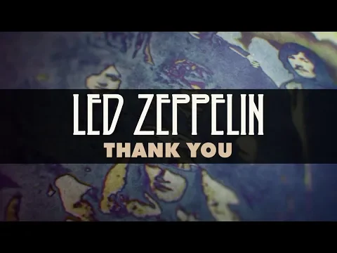 Download MP3 Led Zeppelin - Thank You (Official Audio)