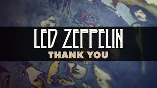 Led Zeppelin - Thank You (Official Audio)