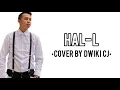 Download Lagu Hal-L | Cover Dwiki CJ(Lirik) ||selalu aku lihat belakang punggungmu...