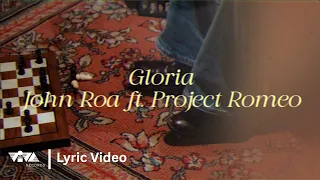 Gloria - John Roa ft. Project Romeo | Echoes of Time (Official Lyric Video)