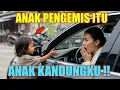 Download Lagu ANAK PENGEMIS ITU ANAK KANDUNGKU