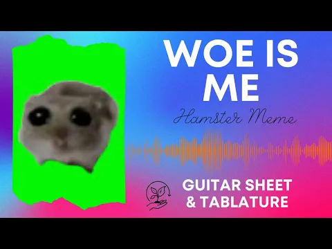 Download MP3 Woe is Me | Hamster Meme | Sad song on Violin | Guitar Tutorial Easy | Tablature | Sheet Music