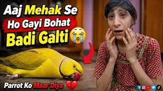 Aaj Mehak Se Ho Gayi Bohat Badi Galti😢🦜|Parrot Ko Maar Diya|Two special children’s#foryou#viral#vlog