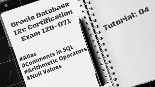 Null Values in SQL Arithmetic Operators Alias Comments Lec-4 Oracle12c Certification 1Z0-071