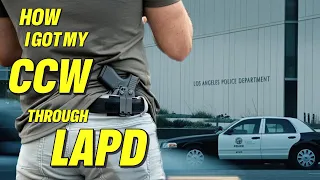 This is how I got my CCW through LAPD