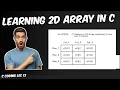 learning 2D array in C language C coding lecture 13