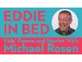 Download Lagu Eddie In Bed | POEM | Kids' Poems and Stories With Michael Rosen