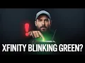 Xfinity Router Blinking Green Do THIS First