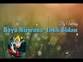 Bayu Nirwana - Ibuk Bidan Lirik
