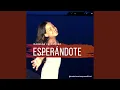Download Lagu Esperandote