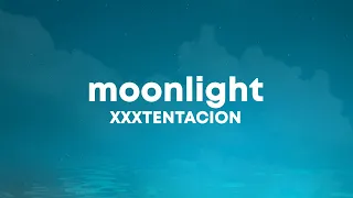 XXXTENTACION Moonlight Lyrics 