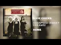 Godspeed (Sweet Dreams) - The Chicks