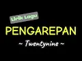 Download Lagu PENGAREPAN - Twentynine (Lirik Lagu) | RASANE KANGEN TENAN