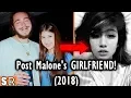 Post Malone s Girlfriend 2018 - Ashlen So Random