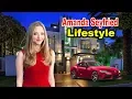 Amanda Seyfried - Lifestyle Boyfriend Net worth House Car Biography 2019 Celebrity Glorious
