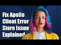 Fixing Apollo Client Network Error Writing Result to Store Issue Explained