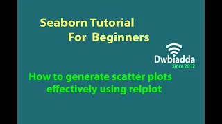 How to generate scatter plots effectively using relplot Seaborn tutorial