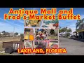 Antique Mall in Lakeland Florida and Fred s Market Buffet
