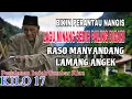 Download Lagu BIKIN PERANTAU NANGIS❗️LAGU MINANG PALING DICARI RASO MANYANDANG LAMANG ANGEK -PERJALANAN DI KILO 17