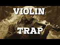 Download Lagu 1-Hour Violin Trap – Intense Beats \u0026 Melodic Vibes 🎻🔥🎶 MP3