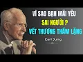 Download Lagu Carl Jung: Waarom blijf je van de verkeerde persoon houden? | Stille Wonden