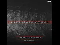 Sana Çıkıyor Yollar (Kaderimin Oyunu Orijinal Dizi Müziği)