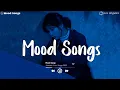 Download Lagu You'll Never Be Alone 😥 Mood Songs Playlist ~ Depressing Songs Playlist 2022 That Will Make You Cry💔