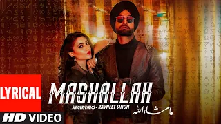 Mashallah (LYRICAL SONG) Ravneet Singh | Gima Ashi | Sumneet | Vee | Team DG | New Punjabi Song