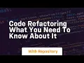 code refactoring what you need to know about it